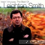 Leighton Smith the Best Of