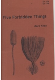 Five Forbidden Things (Dora Knez)