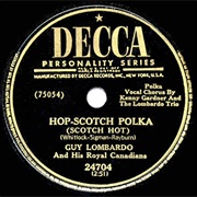 Hop-Scotch Polka (Scotch Hot) - Guy Lombardo