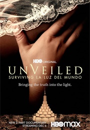Unveiled: Surviving La Luz Del Mundo (2022)