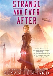 Strange and Ever After (Susan Dennard)