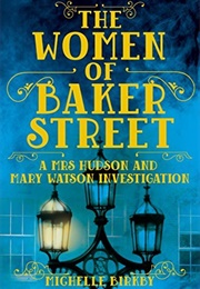 The Women of Baker Street (Michelle Birkby)