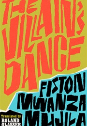 The Villain's Dance (Fiston Mwanza Mujila)