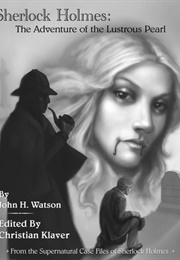 The Adventure of the Lustrous Pearl (Christian Klaver)