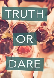 Truth or Dare (Brie)