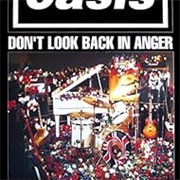 Don't Look Back in Anger