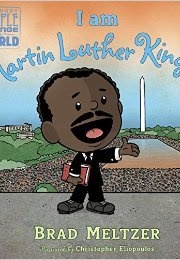 I Am Martin Luther King, Jr. (Brad Meltzer)