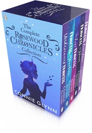 The Rosewood Chronicles (Connie Glynn)