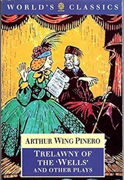 Trelawny of the Wells (Arthur Wing Pinero)