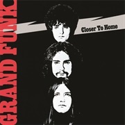 Closer to Home - Grand Funk Railroad