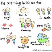 Best Things in Life Are Free