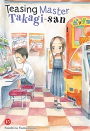 Teasing Master Takagi Kun Volume 15 (Soichiro Yamamoto)