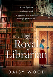 The Royal Librarian (Daisy Wood)