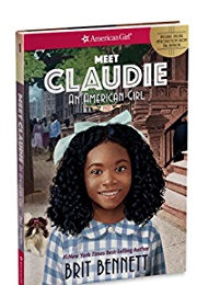 Meet Claudie: An American Girl (Brit Bennett)