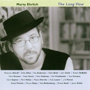 Marty Ehrlich - The Long View