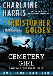 Cemetery Girl Series (Charlaine Harris & Christopher Golden)