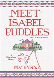 Meet Isabel Puddles (M V Byrne)