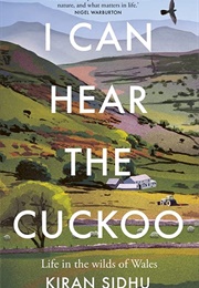 I Can Hear the Cuckoo (Kiran Sidhu)