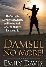Damsel No More (Emily Davis)