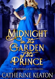 Midnight in the Garden of the Prince (Catherine Keaton)