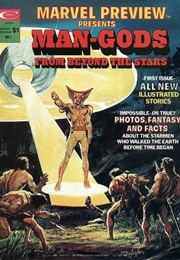 Man-Gods From Beyond the Stars (Marvel Preview Presents)