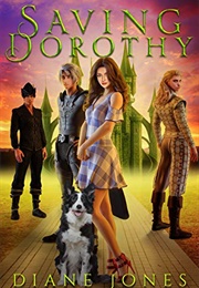 Saving Dorothy (Diane Jones)