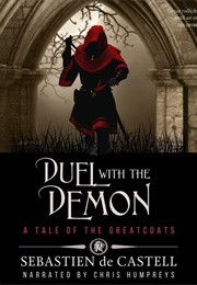 Duel With the Demon (Sebastien De Castell)
