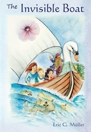 The Invisible Boat (Eric G. Mueller)