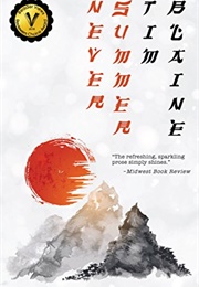 Never Summer: A Samurai Western (Tim Blaine)