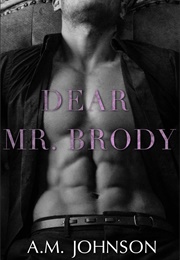 Dear Mr Brody (A.M. Johnson)