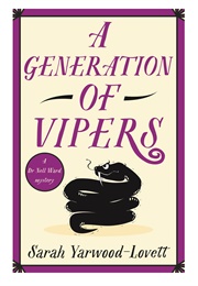 A Generation of Vipers (Sarah Yarwood-Lovett)