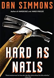 Hard as Nails (Dan Simmons)