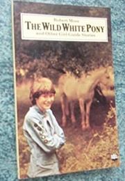 The Wild White Pony (Robert Moss)