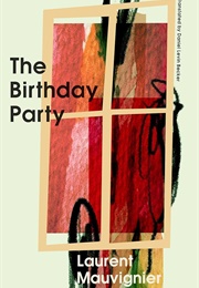 The Birthday Party (Laurent Mauvignier)