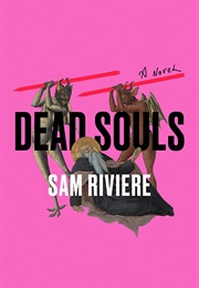Dead Souls (Sam Riviere)