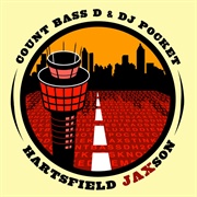 Count Bass D &amp; DJ Pocket - Hartsfield Jaxson