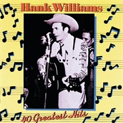 40 Greatest Hits (Hank Williams, 1978)