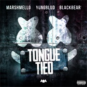 Tongue Tied - Marshmello, YUNGBLUD, Blackbear