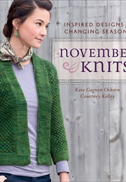 November Knits: Inspired Designs for Changing Seasons (Kate Gagnon Osborn)