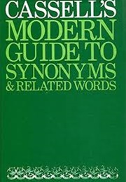 Modern Guide to Synonyms & Related Words (Cassell's)