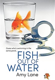 Fish Out of Water (Amy Lane)
