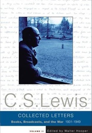The Collected Letters of C.S. Lewis, Volume II (C.S. Lewis)