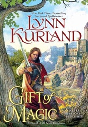Gift of Magic (Lynn Kurland)