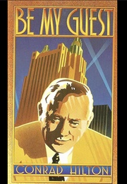 Be My Guest (Conrad Hilton)