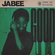 Jabee &amp; Conductor Williams - Good - EP