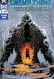 Swamp Thing Winter Special (Tom King, Len Wein)