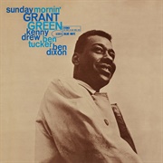 Grant Green - Sunday Mornin&#39;