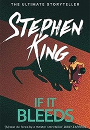 If It Bleeds (Stephen King)