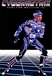 Cybernetrix (Carlton Mellick III)