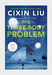 The Remembrance of Earth's Past Series (Cixin Liu)